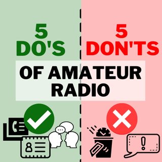 5 Dos & Donts of Amateur Radio