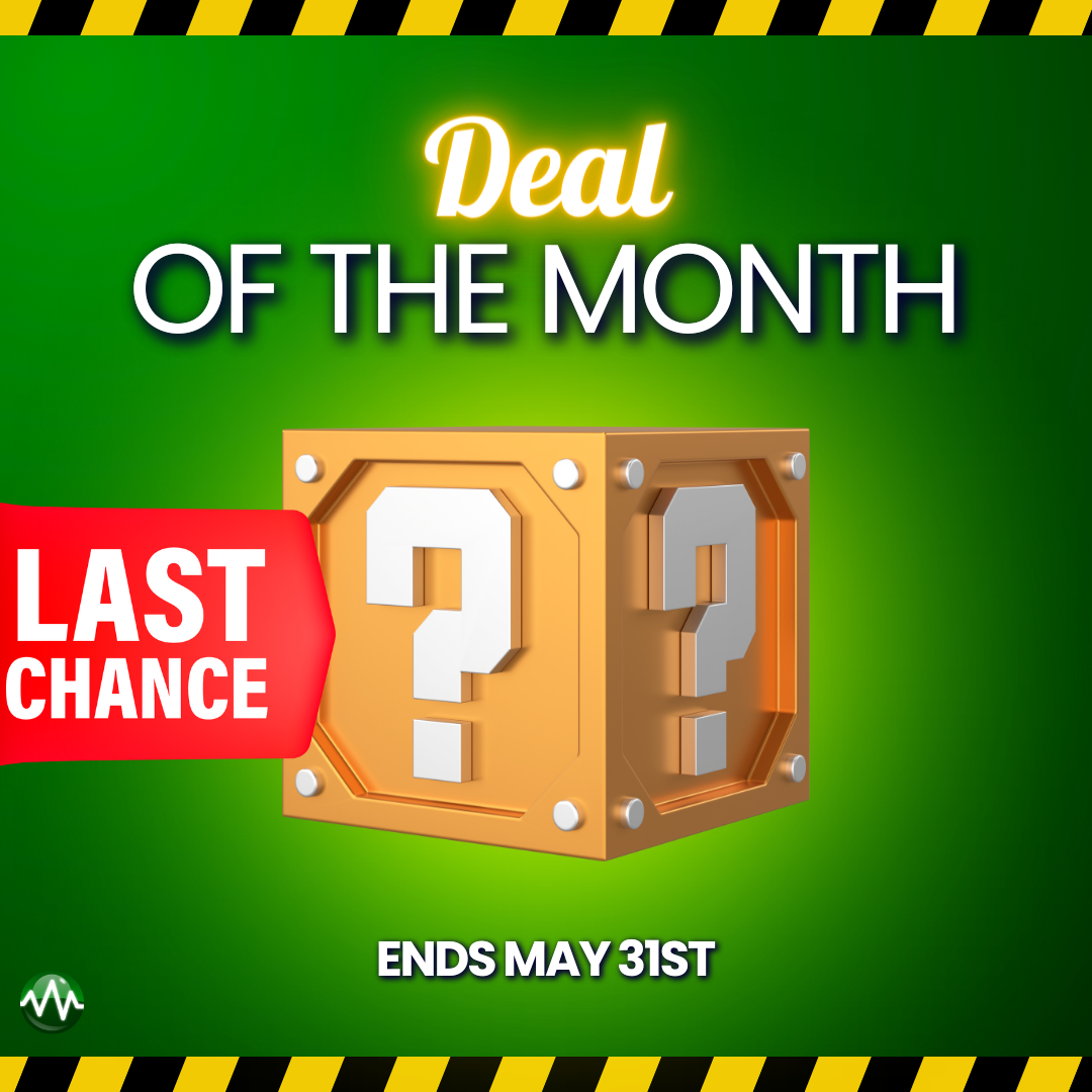 Deal of the month Graphic May Last Chance